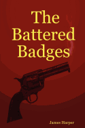 The Battered Badges