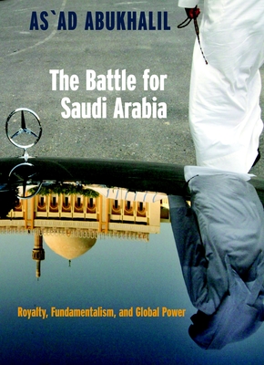 The Battle For Saudi Arabia - Abdukhalil, As`ad