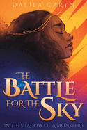 The Battle for the Sky