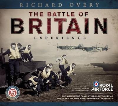 The Battle of Britain Experience - Overy, Richard