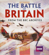 The Battle of Britain: From the BBC Archives
