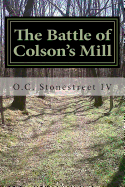 The Battle of Colson's Mill: Death Knell of the Carolina Tories