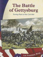 The Battle of Gettysburg: Turning Point of the Civil War