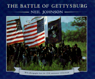The Battle of Gettysburg: With Photographs from the 125th Anniversary Reenactment