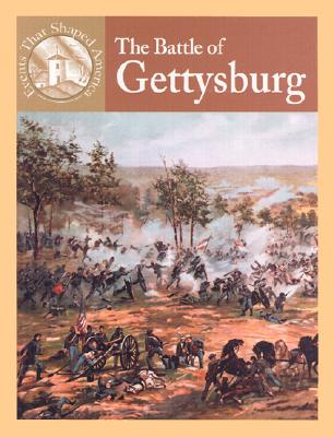 The Battle of Gettysburg - Anderson, Dale, and Crewe, Sabrina