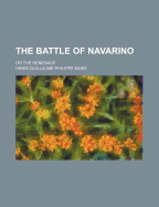 The Battle of Navarino: or the Renegade