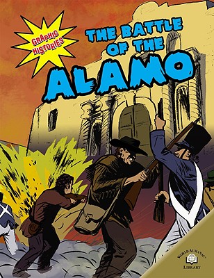 The Battle of the Alamo - Riehecky, Janet, and O'Hern, Kerri