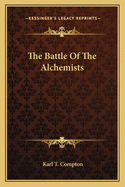 The Battle Of The Alchemists