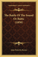 The Battle Of The Sound Or Baltic (1858)