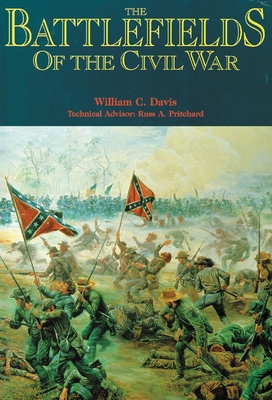 The Battlefields of the Civil War - Davis, William C