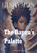 The Bayou's Palette