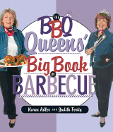 The BBQ Queens' Big Book of Barbecue