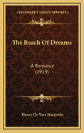 The Beach of Dreams: A Romance (1919)