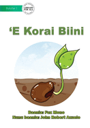 The Bean Seed - 'E Korai Biini