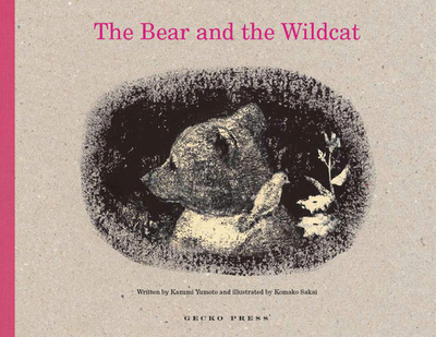 The Bear and the Wildcat - Yumoto, Kazumi