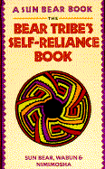 The Bear Tribe's self reliance book