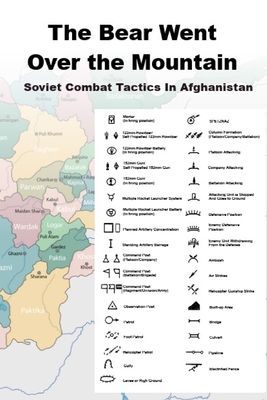 The Bear Went Over the Mountain: Soviet Combat Tactics In Afghanistan - Grau, Les