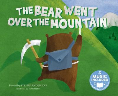 The Bear Went Over the Mountain - Anderson, Steven, PH.D.