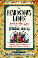 The Beardstown Ladies' Stitch-In-Time Guide to Growingyour Nest Egg: Step-By-Step Planning for a Comfortable Financial Future - Beardstown Ladies, and Dellabough, Robin