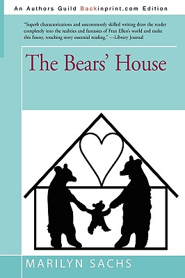 The Bears' House - Sachs, Marilyn