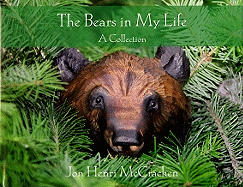 The Bears in My Life: A Collection