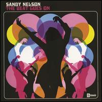 The Beat Goes On - Sandy Nelson