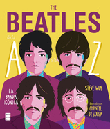 The Beatles de la A A La Z: La Banda Ic?nica