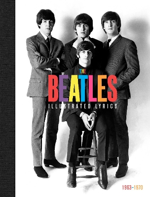 The Beatles: The Illustrated Lyrics - Welbeck (INGRAM US)