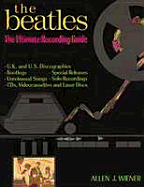 The Beatles: The Ultimate Recording Guide - Wiener, Allen J