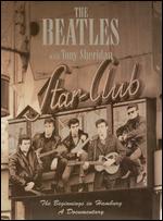 The Beatles With Tony Sheridan: The Beginnings in Hamburg - A Documentary - 