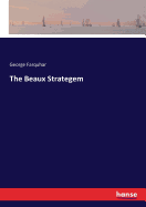 The Beaux Strategem