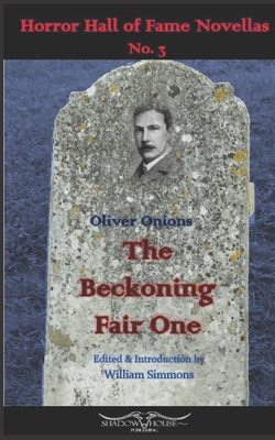 The Beckoning Fair One - Simmons, William P (Editor), and Onions, Oliver