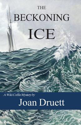 The Beckoning Ice - Druett, Joan