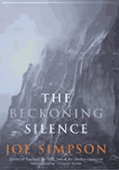 The Beckoning Silence - Simpson, Greg, and Simpson, Joe