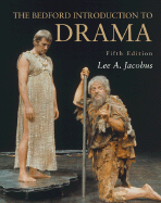 The Bedford Introduction to Drama - Jacobus, Lee A