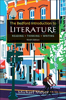 The Bedford Introduction to Literature - Meyer, Michael, Mr.