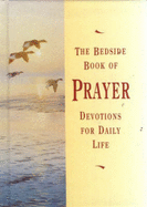 The Bedside Book of Prayer