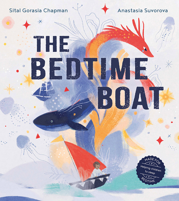 The Bedtime Boat - Chapman, Sital Gorasia