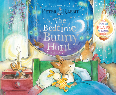 The Bedtime Bunny Hunt: With Lots of Flaps to Look Under - Potter, Beatrix