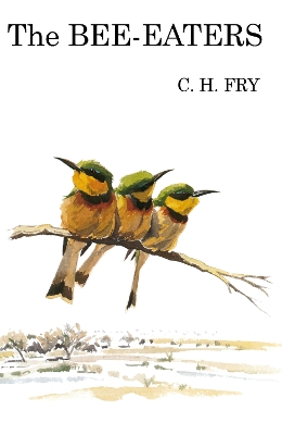 The bee-eaters - Fry, C. Hilary