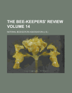 The Bee-Keepers' Review...
