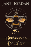 The Beekeeper's Daughter