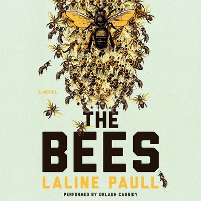 The Bees - Paull, Laline, and Cassidy, Orlagh (Read by)