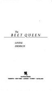 The Beet Queen - Erdrich, Louise
