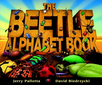 The Beetle Alphabet Book - Pallotta, Jerry