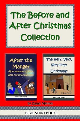 The Before and After Christmas Collection - Minton, Susan