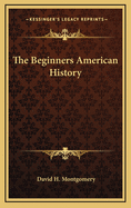 The Beginners American History