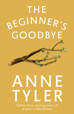 The Beginner's Goodbye - Tyler, Anne
