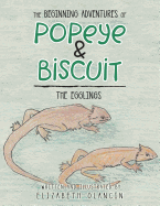 The Beginning Adventures of Popeye & Biscuit: The Egglings