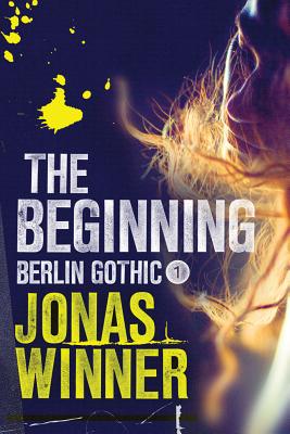 The Beginning - Winner, Jonas, and Miles, Edwin (Translated by)